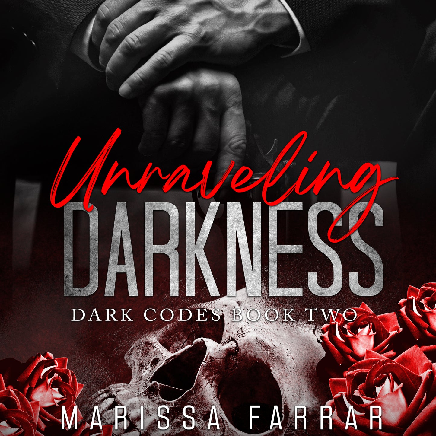 Unraveling Darkness, Reverse Harem, Why Choose audiobook, Dark Codes Marissa Farrar dark romance